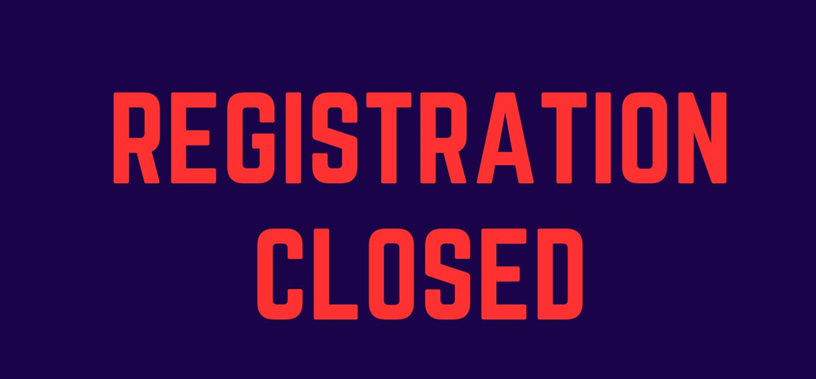 REGISTRATION IS NOW CLOSED - 2023