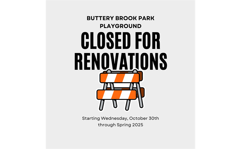 Buttery Brook Park Playground Closed for Renovations