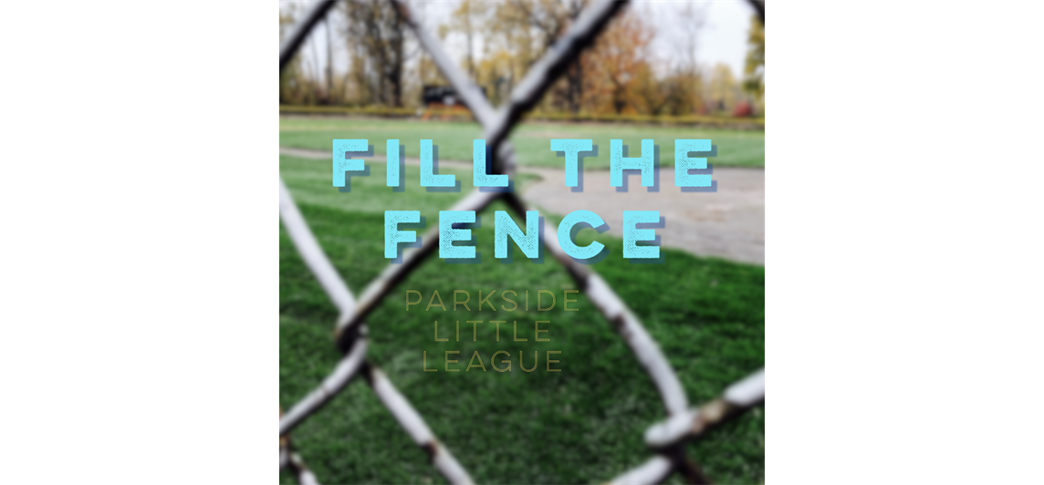 FILL THE FENCE! Banner sponsorships accepted today