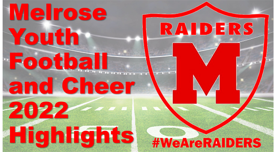 Melrose Youth Football and Cheer 2022 Highlight Video