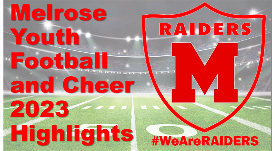 Melrose Youth Football and Cheer 2023 Highlight Video
