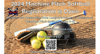 2024 Machine Pitch Softball Registration is Open