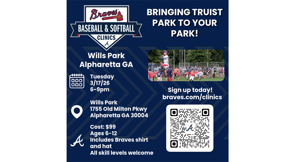 MARCH 17TH - Braves Clinic @ Wills Park