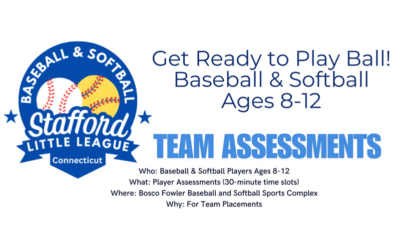 Baseball & Softball Mandatory Assessments for Ages 8-13!