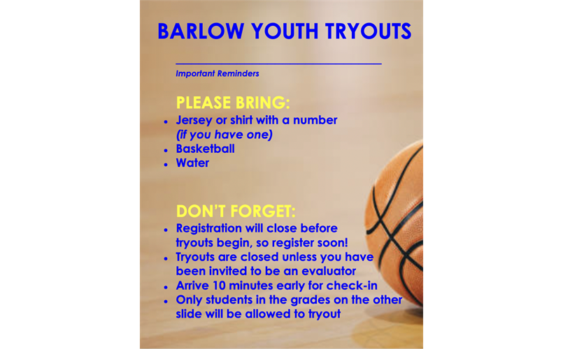 Tryout Reminders