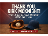 Thank you, Kirk McKnight!!
