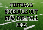 Fall 2025 Football Schedule is Here!