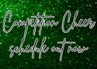 Fall 2025 Competition Cheer Schedule is Out!