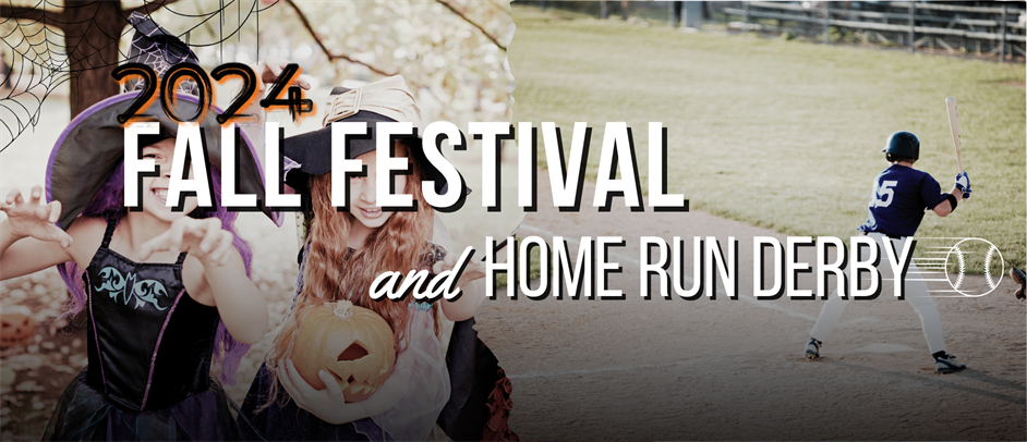 Learn More About the Fall Festival and Home Run Derby