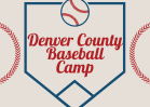 Denver County Baseball Camp 2025