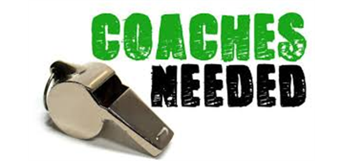 Coaches Needed!!!!