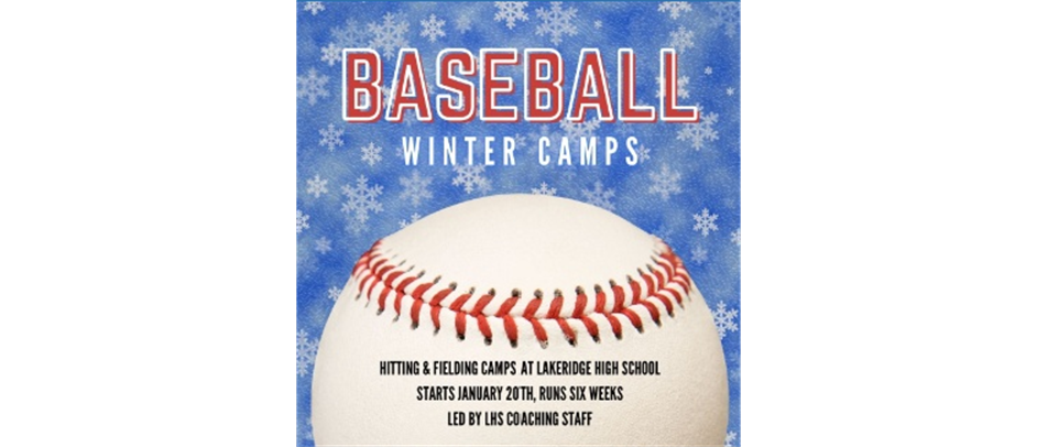 Winter Baseball Camps at Lakeridge High