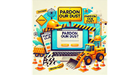 Pardon Our Dust!