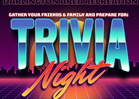 Trivia Night at 6 PM
