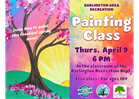 Painting Class at 6 PM.