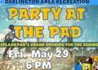 Party at the Pad- 6 PM