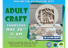 Adult Craft Class- 11 AM
