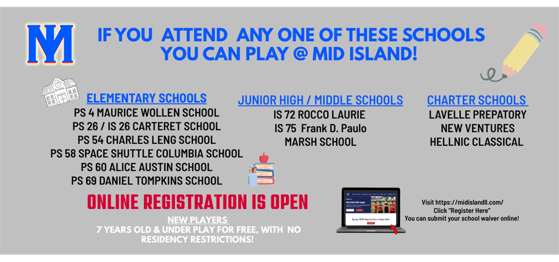 IF YOU ATTEND ANY ONE OF THESE SCHOOLS YOU CAN PLAY @ MID ISLAND!