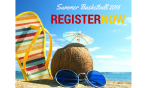 Summer Basketball - Register Now